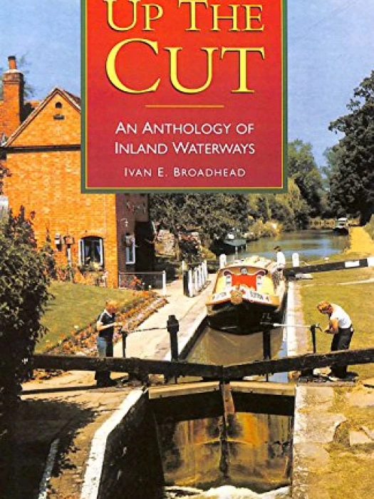 Up The Cut – An Anthology of Inland Waterways
