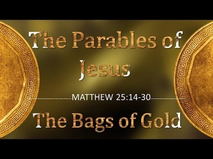 parable of the bags of gold