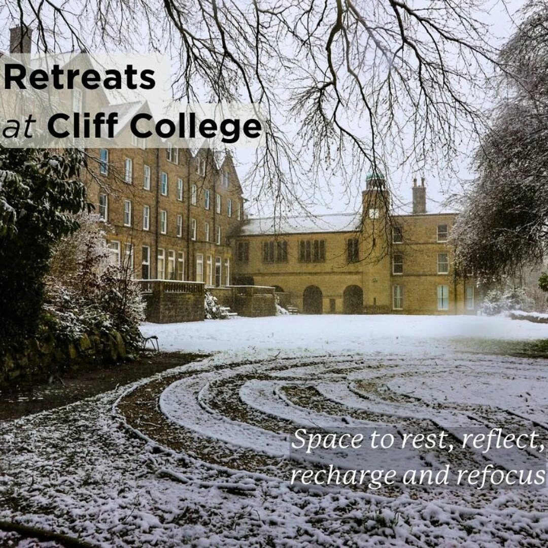 seasonal retreats at cliff college 1