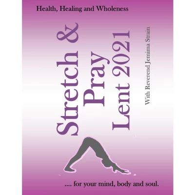 stretch and pray  lent 2021  amended