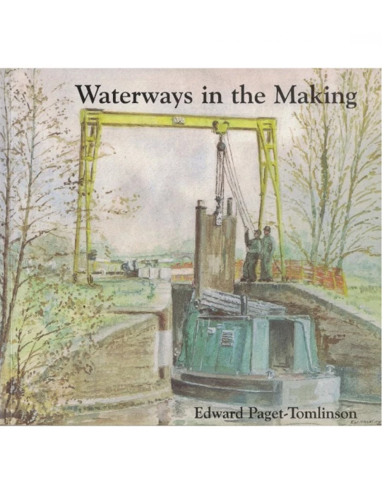 waterways in the making